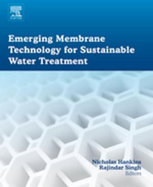 Cover of the book Emerging Membrane Technology for Sustainable Water Treatment by Zihai Shi, Shizuo Watanabe, Kenichi Ogawa, Hajime Kubo