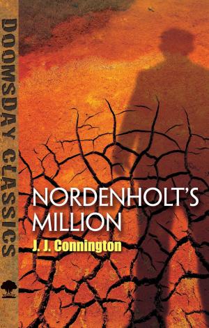 Cover of the book Nordenholt's Million by Sir Arthur Conan Doyle