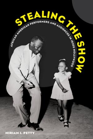 Cover of the book Stealing the Show by James W. Laine
