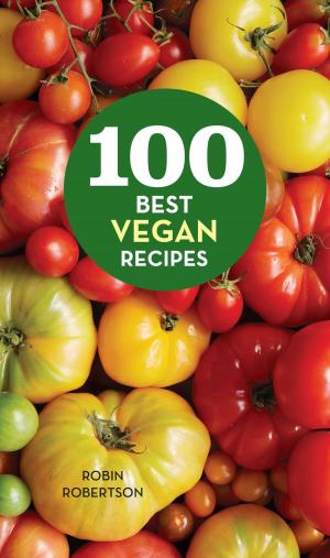 Cover of the book 100 Best Vegan Recipes by Francisco Jiménez