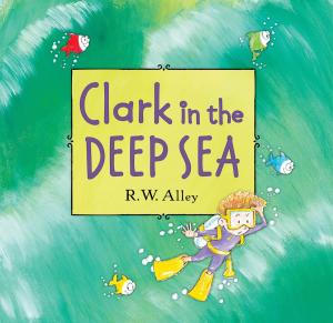 Cover of the book Clark in the Deep Sea by Peter Tye