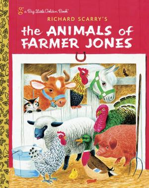 Book cover of Richard Scarry's The Animals of Farmer Jones