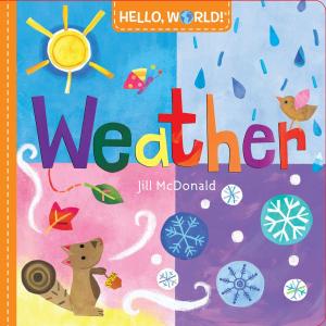 Cover of the book Hello, World! Weather by Debi Gliori
