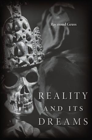 Book cover of Reality and Its Dreams