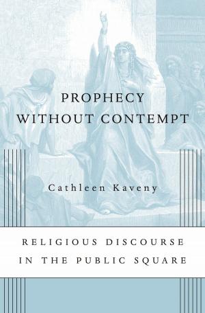 Cover of the book Prophecy without Contempt by Jeffrey L. Amestoy
