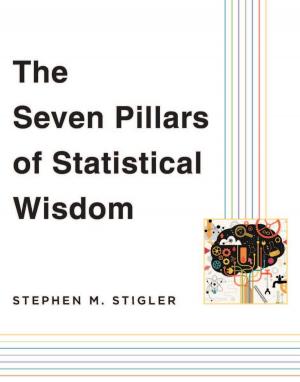 Cover of the book The Seven Pillars of Statistical Wisdom by Mary Sarah Bilder