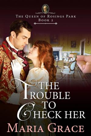 Cover of the book The Trouble to Check Her by Mrs Oliphant