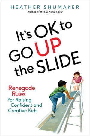 Cover of the book It's OK to Go Up the Slide by Rachel Dratch