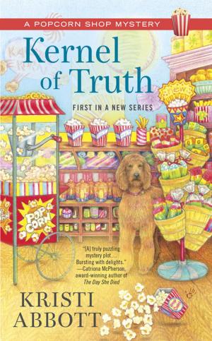 Cover of the book Kernel of Truth by Susan Meissner