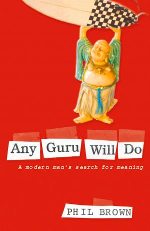 Cover of the book Any Guru Will Do by Catherine Bateson