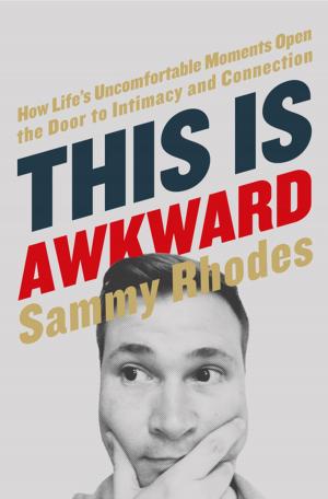 Cover of the book This Is Awkward by Bob Hostetler
