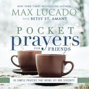 Cover of the book Pocket Prayers for Friends by John F. MacArthur