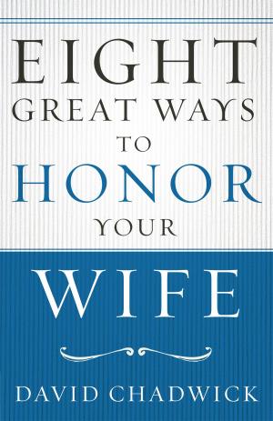 Book cover of Eight Great Ways™ to Honor Your Wife