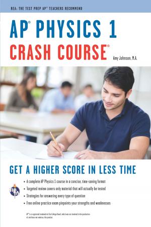 Cover of the book AP® Physics 1 Crash Course Book + Online by Elizabeth Lyon