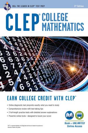Cover of the book CLEP® College Mathematics Book + Online by Ken Springer, Ann Monroe Baillargeon, PhD, Michelle Chamblin, PhD