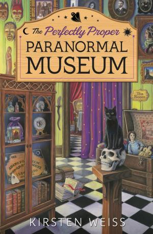 Book cover of The Perfectly Proper Paranormal Museum