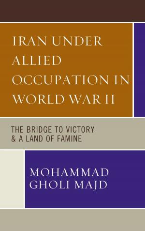 Cover of the book Iran Under Allied Occupation In World War II by Judith A. Schwartz, Richard B. Schwartz