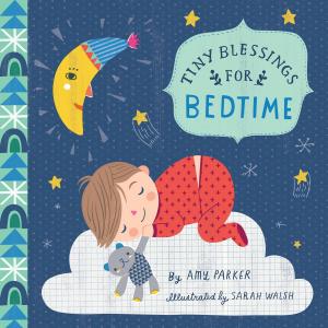 Cover of the book Tiny Blessings: For Bedtime by Julie Scardina, Jeff Flocken