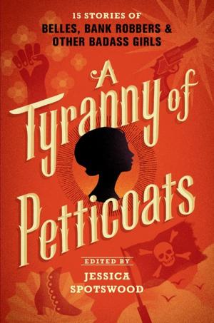 Book cover of A Tyranny of Petticoats