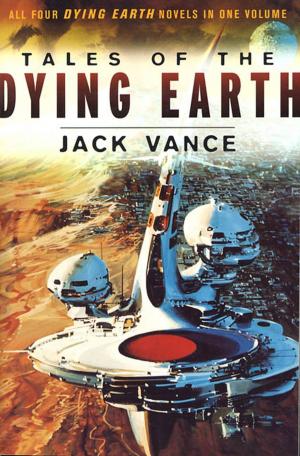 Cover of the book Tales of the Dying Earth by David Hagberg