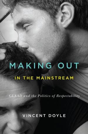 Cover of the book Making Out in the Mainstream by Jeffrey Lynn Stoddard