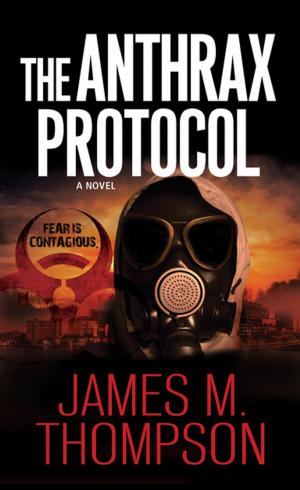 Book cover of The Anthrax Protocol