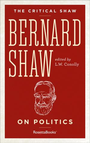 Cover of the book The Critical Shaw: On Politics by R.D. Hubbard