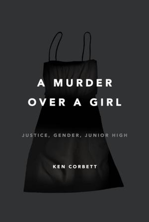 Cover of A Murder Over a Girl