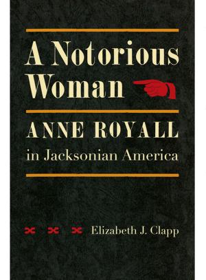Cover of the book A Notorious Woman by Benjamin Gonzalez O'Brien