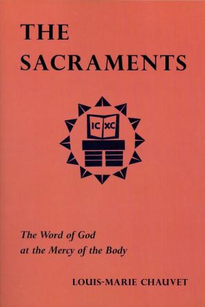 Cover of the book The Sacraments by 