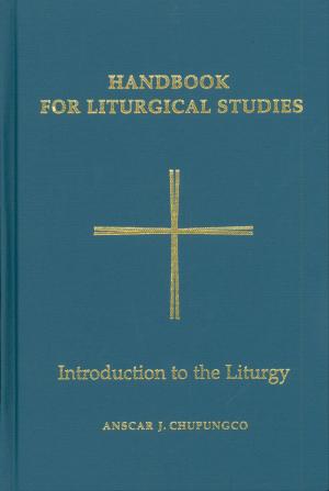 Cover of the book Handbook for Liturgical Studies, Volume I by Bruce T. Morrill SJ