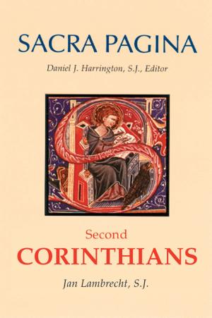 Cover of the book Sacra Pagina: Second Corinthians by Tammi  J. Schneider
