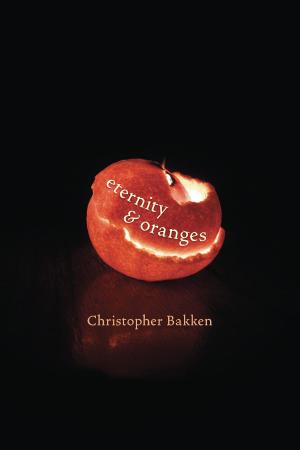 Cover of the book Eternity & Oranges by Sharon Dolin