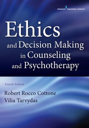 bigCover of the book Ethics and Decision Making in Counseling and Psychotherapy, Fourth Edition by 