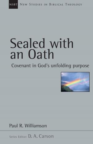 Cover of the book Sealed with an Oath by Robertson McQuilkin, Paul Copan