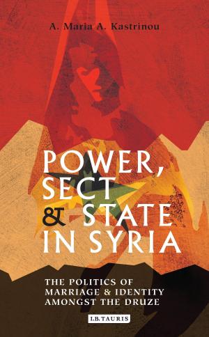 Cover of the book Power, Sect and State in Syria by Fiona Beckett