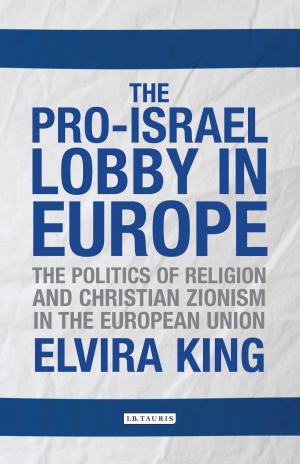Cover of the book The Pro-Israel Lobby in Europe by Mark Sperring