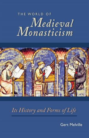 Cover of the book The World of Medieval Monasticism by Matthew  T. Eggemeier