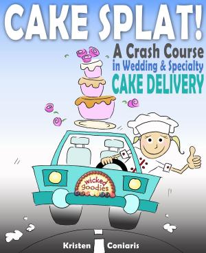 Cover of the book Cake Splat! by Cristina Deligi