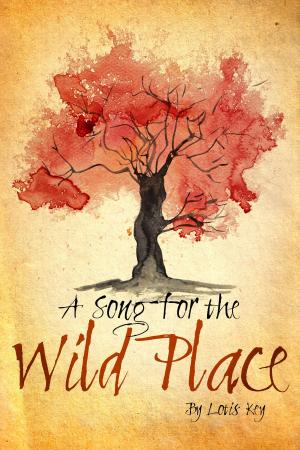 bigCover of the book A Song for the Wild Place by 