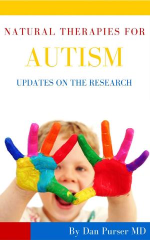 bigCover of the book Natural Therapies for Autism: Updates on the Research by 