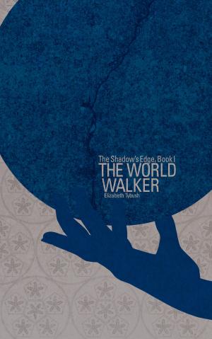Cover of the book The World Walker by R. J. Larson