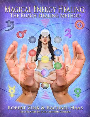 Book cover of Magical Energy Healing: The Ruach Healing Method