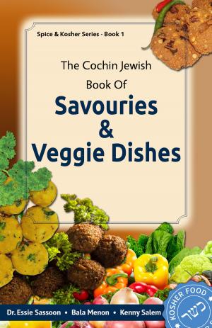 Cover of the book The Cochin Jewish Book Of Savouries And Veggie Dishes by Patty Segal