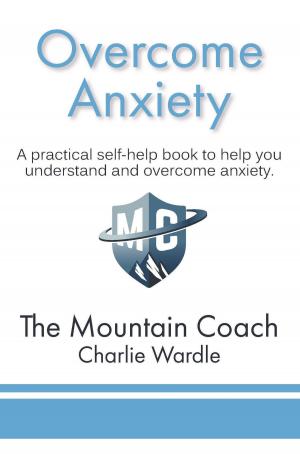 Cover of the book Overcome Anxiety by Frena Gray-Davidson