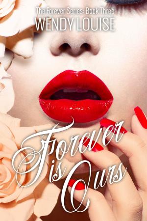 Cover of the book Forever is Ours by Cassandra O'Leary