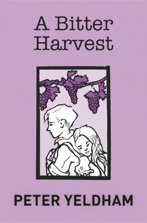 Cover of the book A Bitter Harvest by Barry Brailsford