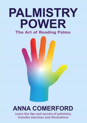Cover of the book Palmistry Power - The Art of Reading Palms by Clayton Graham