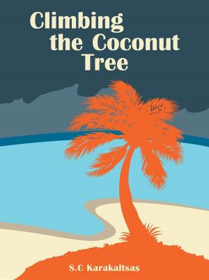 Cover of the book Climbing the Coconut Tree by Rebone Makgato