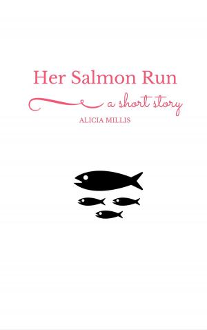 Cover of the book Her Salmon Run by Joseph Sheridan Le Fanu